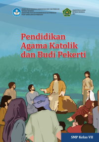 Image of PENDIDIKAN AGAMA KHATOLIK & BUDI PEKERTI KELAS VII