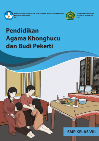 Image of PENDIDIKAN AGAMA KHONGHUCU & BUDI PEKERTI KELAS VIII